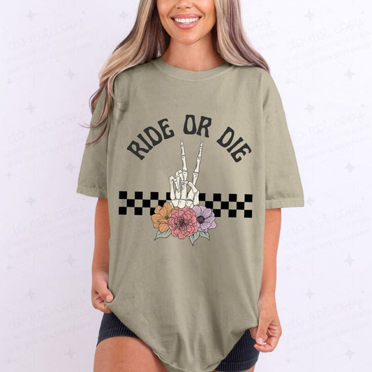 RIDE OR DIE - DTF TRANSFER