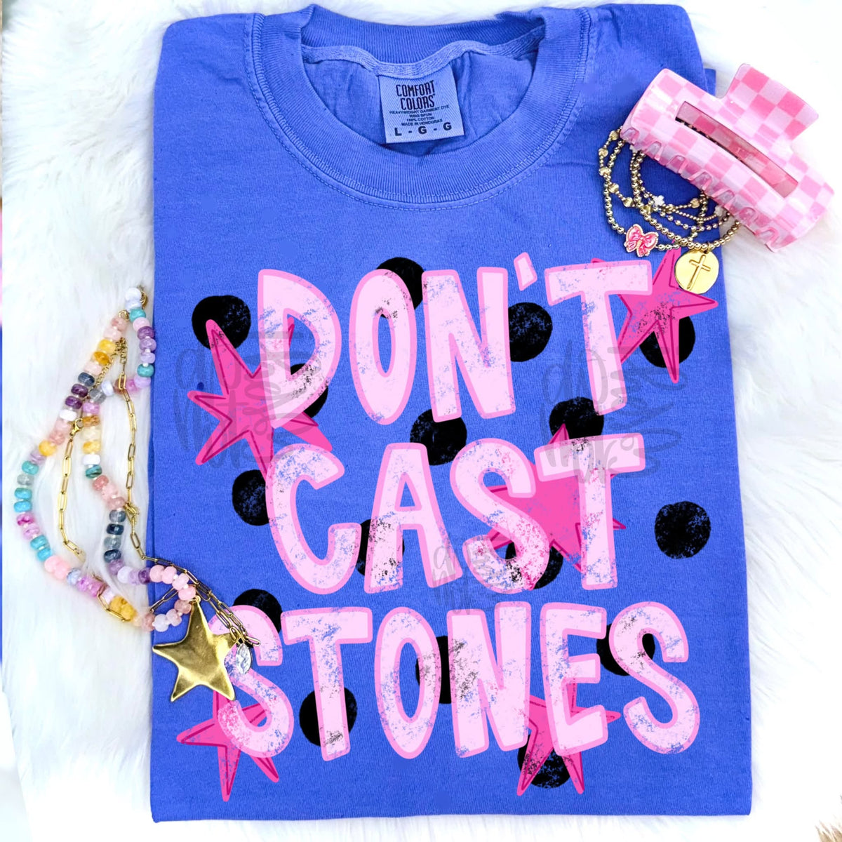 DON'T CAST STONES - DTF TRANSFER