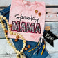 Spooky Mama faux embroidery