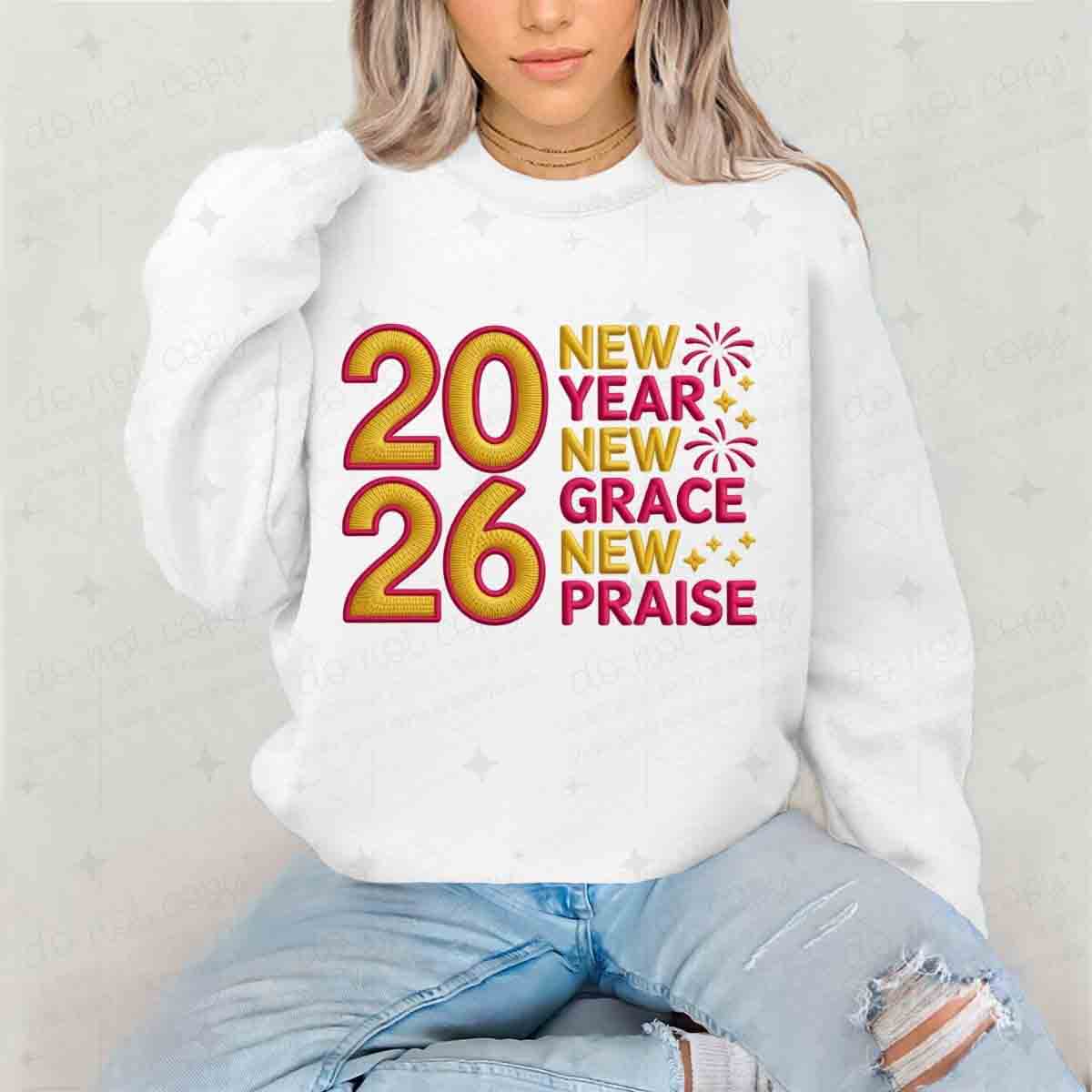 2026 NEW YEAR NEW GRACE NEW PRAISE - FAUX YARN - DTF TRANSFER