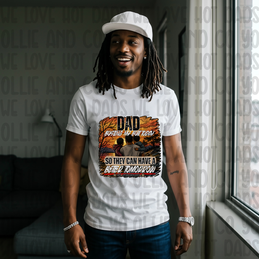DAD BUSTING MY BUTT DARK - DTF TRANSFER