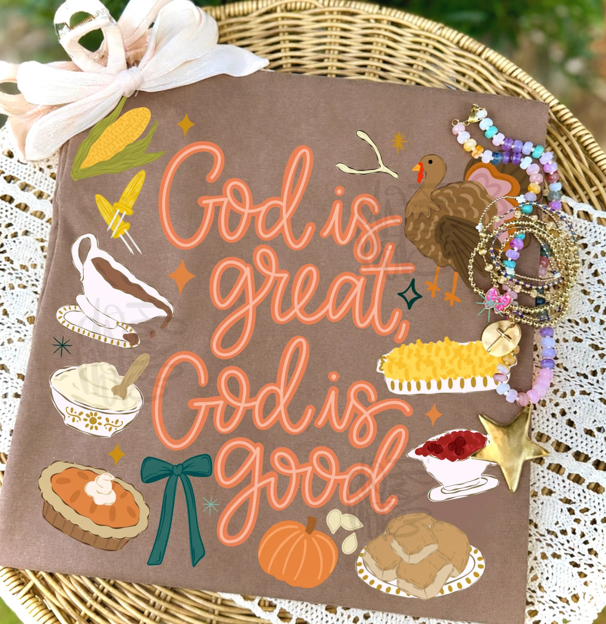 GOD IS GREAT GOD IS GOOD THANKSGIVING - DTF TRANSFER