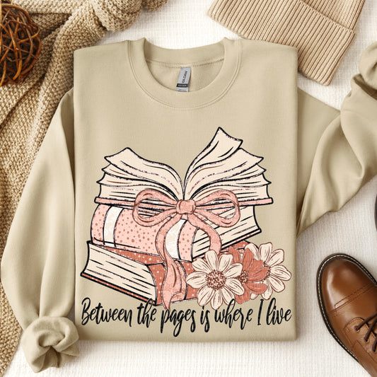 BETWEEN THE PAGES IS WHERE I LIVE - DTF TRANSFER