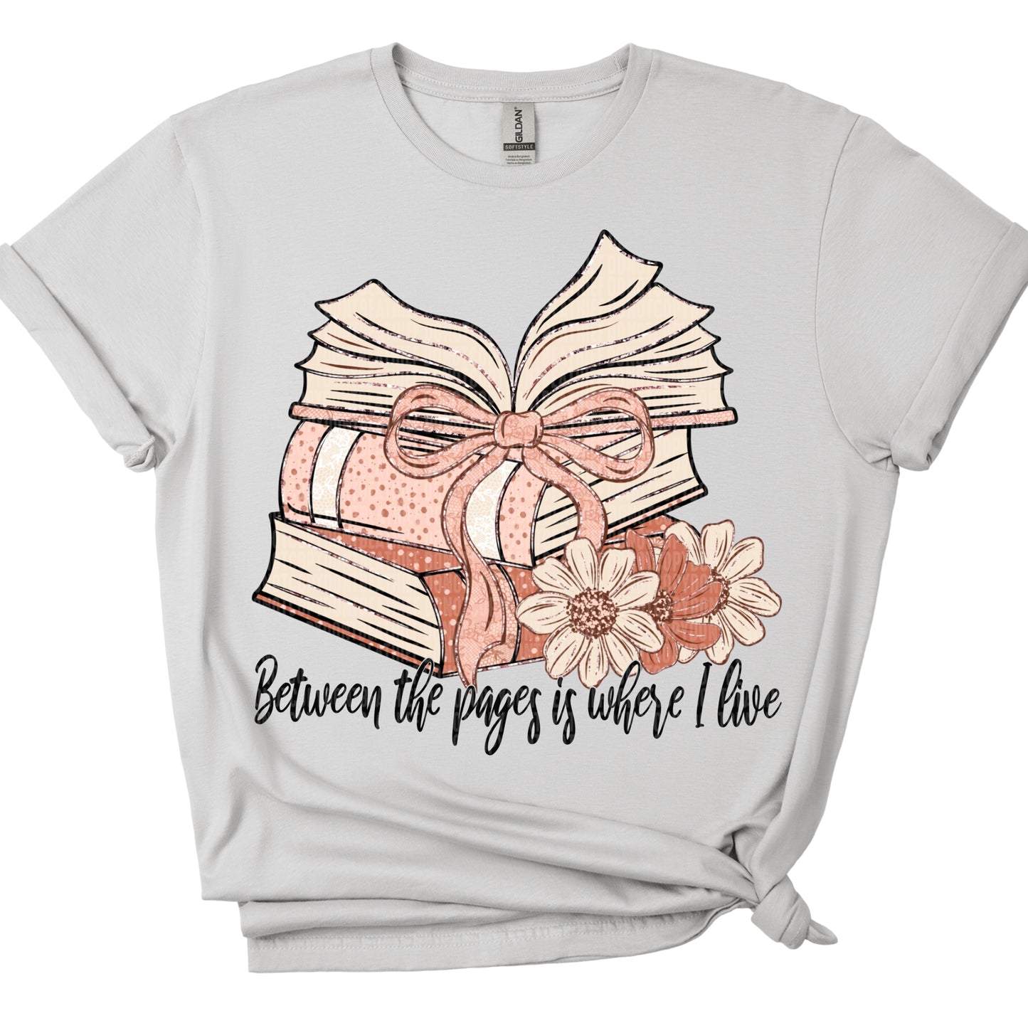 BETWEEN THE PAGES IS WHERE I LIVE - DTF TRANSFER