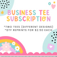 Business Name Monthly Subscription Tee's