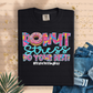 DONUT STRESS- DTF TRANSFER