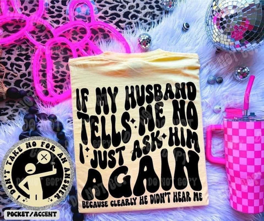 If my husband tells me no