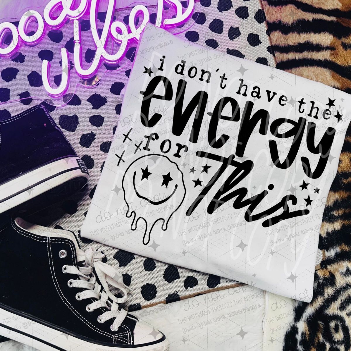 I DON'T HAVE THE ENERGY FOR THIS - DTF TRANSFER