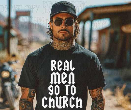 REAL MEN GO TO CHURCH WHITE - DTF TRANSFER