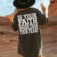 IS YOUR FAITH BIGGER THAN ANY FEAR WHITE - DTF TRANSFER