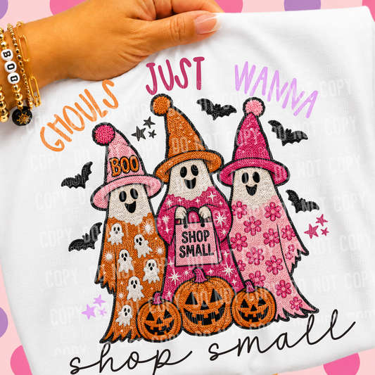GHOULS JUST WANNA SHOP SMALL - FAUX SEQUIN - DTF TRANSFER