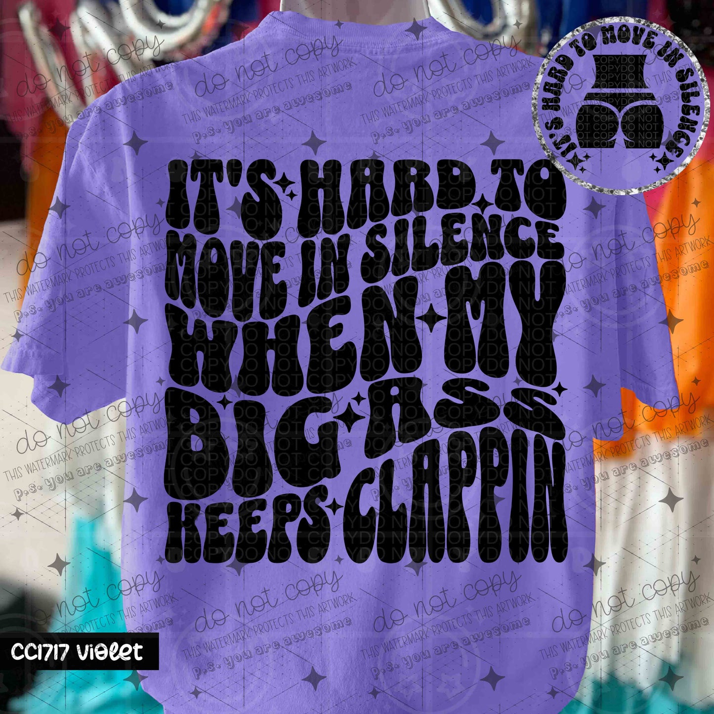 IT'S HARD TO MOVE IN SILENCE - FRONT+BACK - DTF TRANSFER