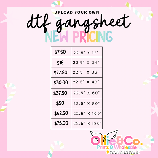 UPLOAD YOUR OWN DTF GANG SHEETS