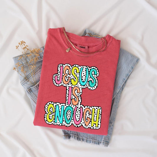 Jesus is Enough Bright Dotty