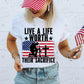 Live a life worth their sacrifice- Youth Completed Tee