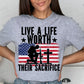 Live a life worth their sacrifice- Youth Completed Tee