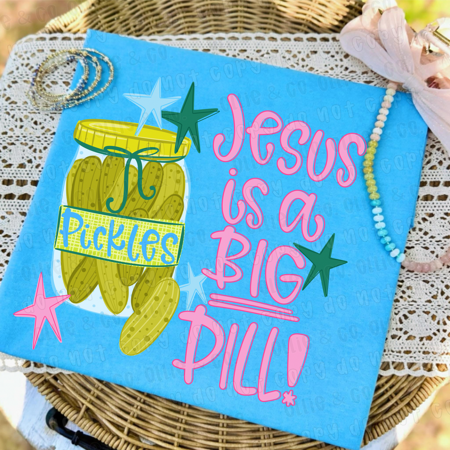 JESUS IS A BIG DILL - DTF TRANSFER
