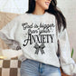 GOD IS BIGGER THAN YOUR ANXIETY - OLLIE & CO SEMI EXCLUSIVE - DTF TRANSFER