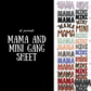 Mama & Mini premade Gang Sheet