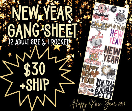 New Year Gang Sheet 22x60