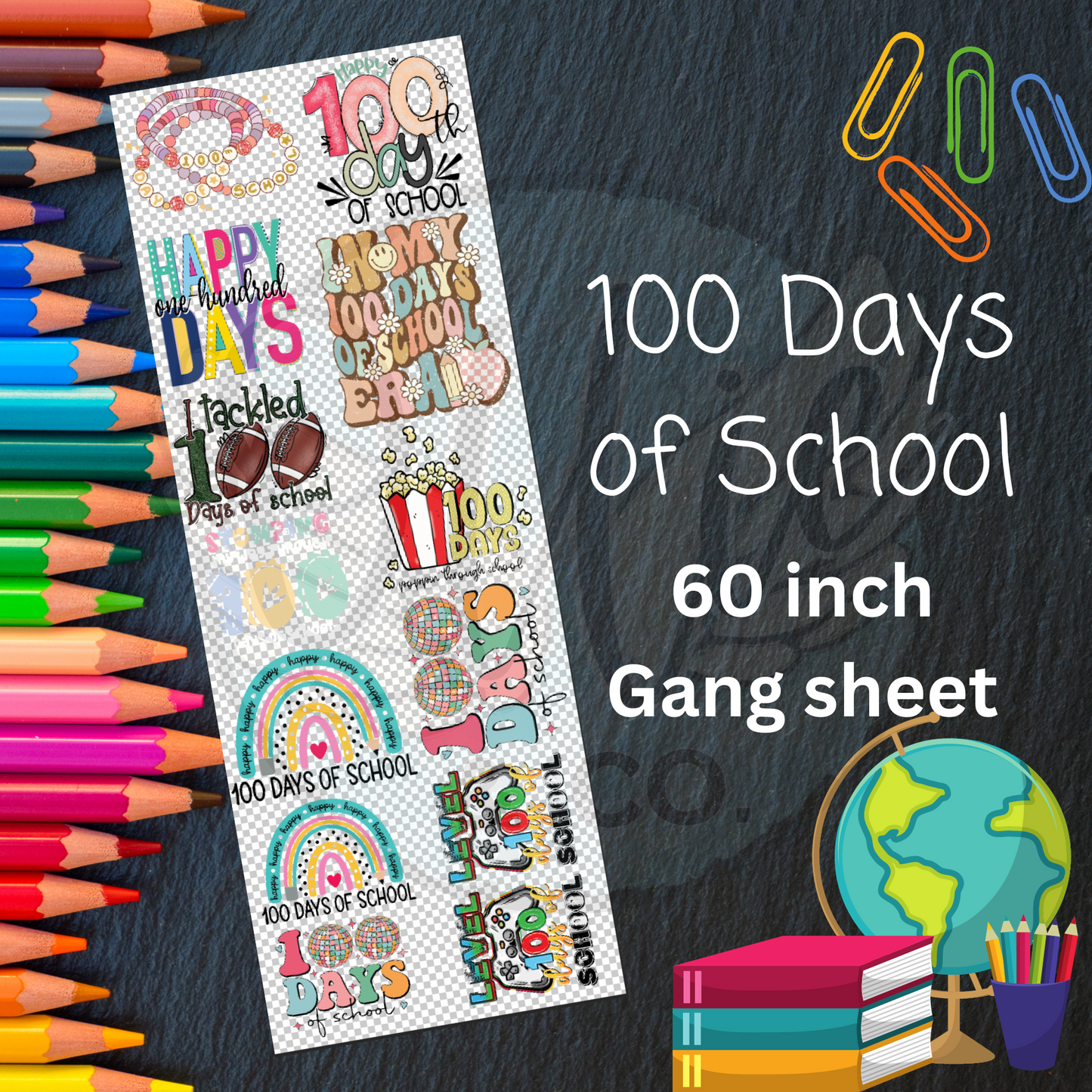 100 Days of School Gang Sheet 22x60