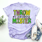 THROW ME SOMETHING MISTER - FAUX SEQUIN/FAUX EMBROIDERY - DTF TRANSFER