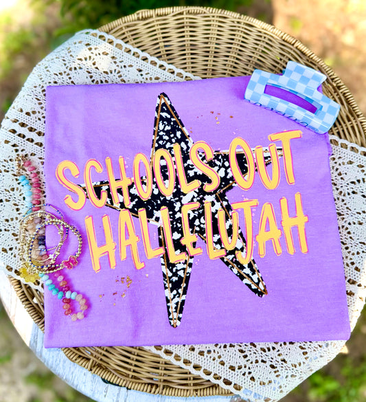 SCHOOL'S OUT HALLELUJAH - DTF TRANSFER