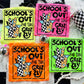 SCHOOL'S OUT FOR THIS MASCOT + OCCUPATION - MOCKUP ONLY