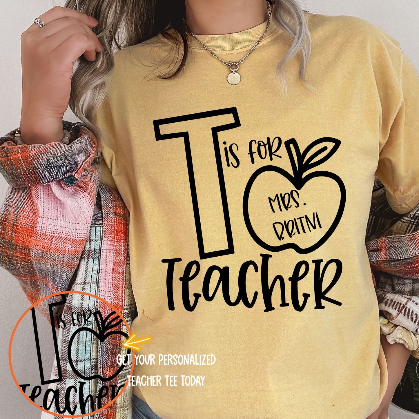 T is for Teacher Mrs.Blank Name- Comfort Color