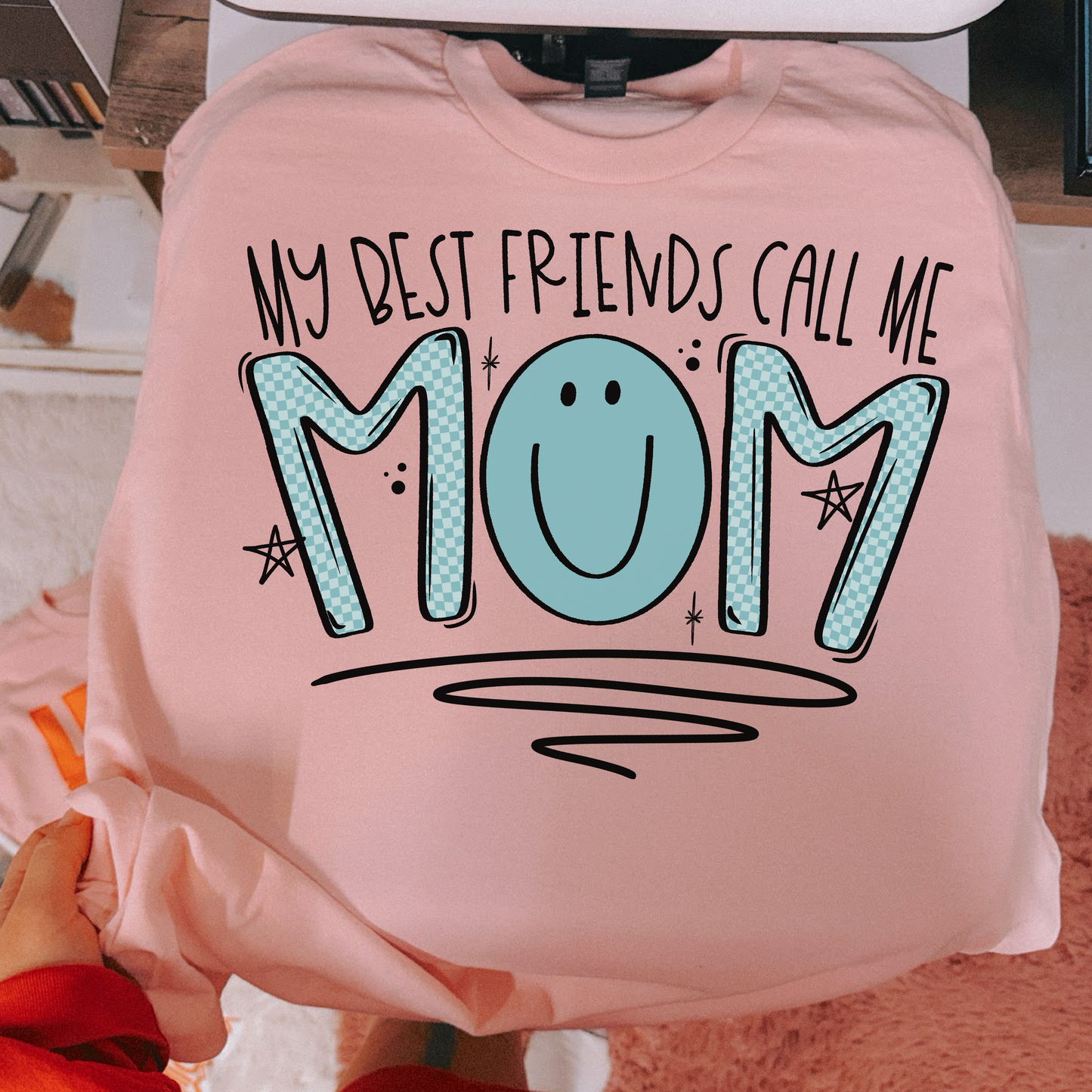 MY BEST FRIENDS CALL ME MOM - DTF TRANSFER