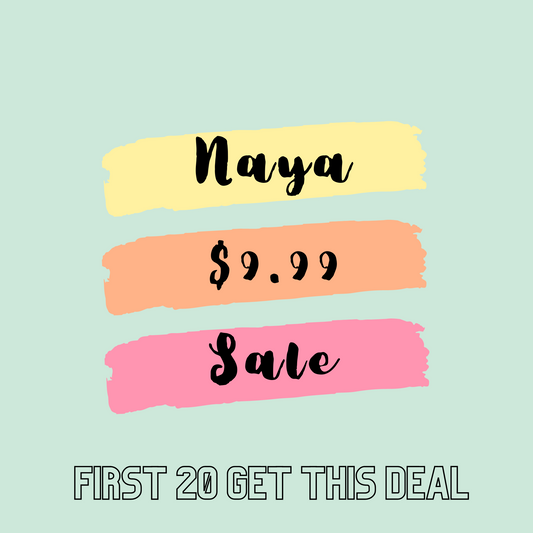 Nayas $9.99 Special