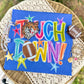 TOUCH DOWN MASCOTS - DTF TRANSFER