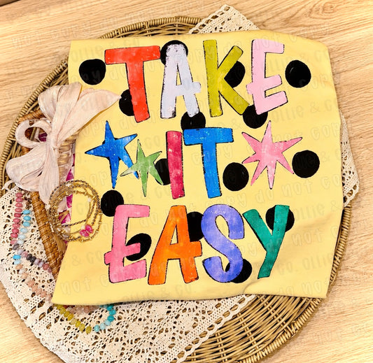 TAKE IT EASY - DTF TRANSFER