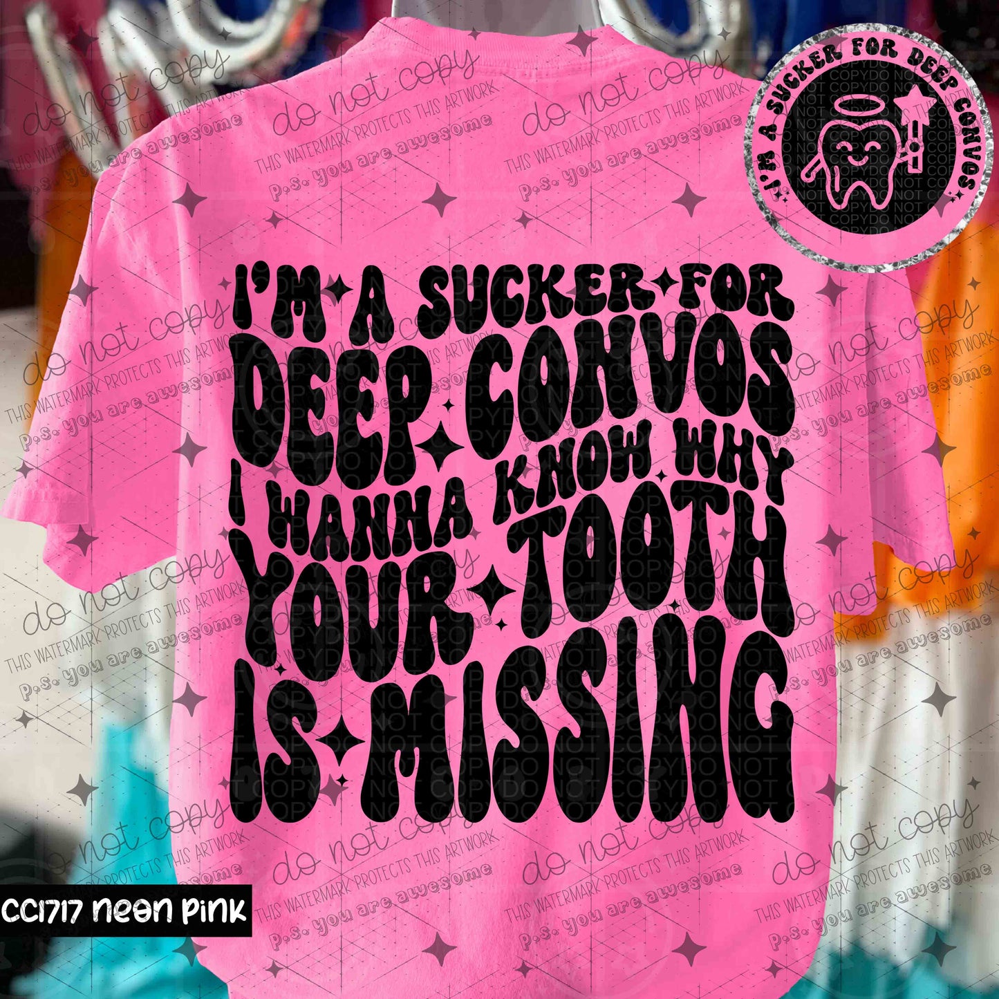 I'M A SUCKER FOR DEEP CONVOS - FRONT+BACK - DTF TRANSFER