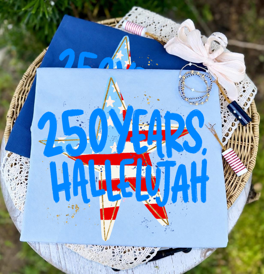 250 YEARS HALLELUJAH - DTF TRANSFER