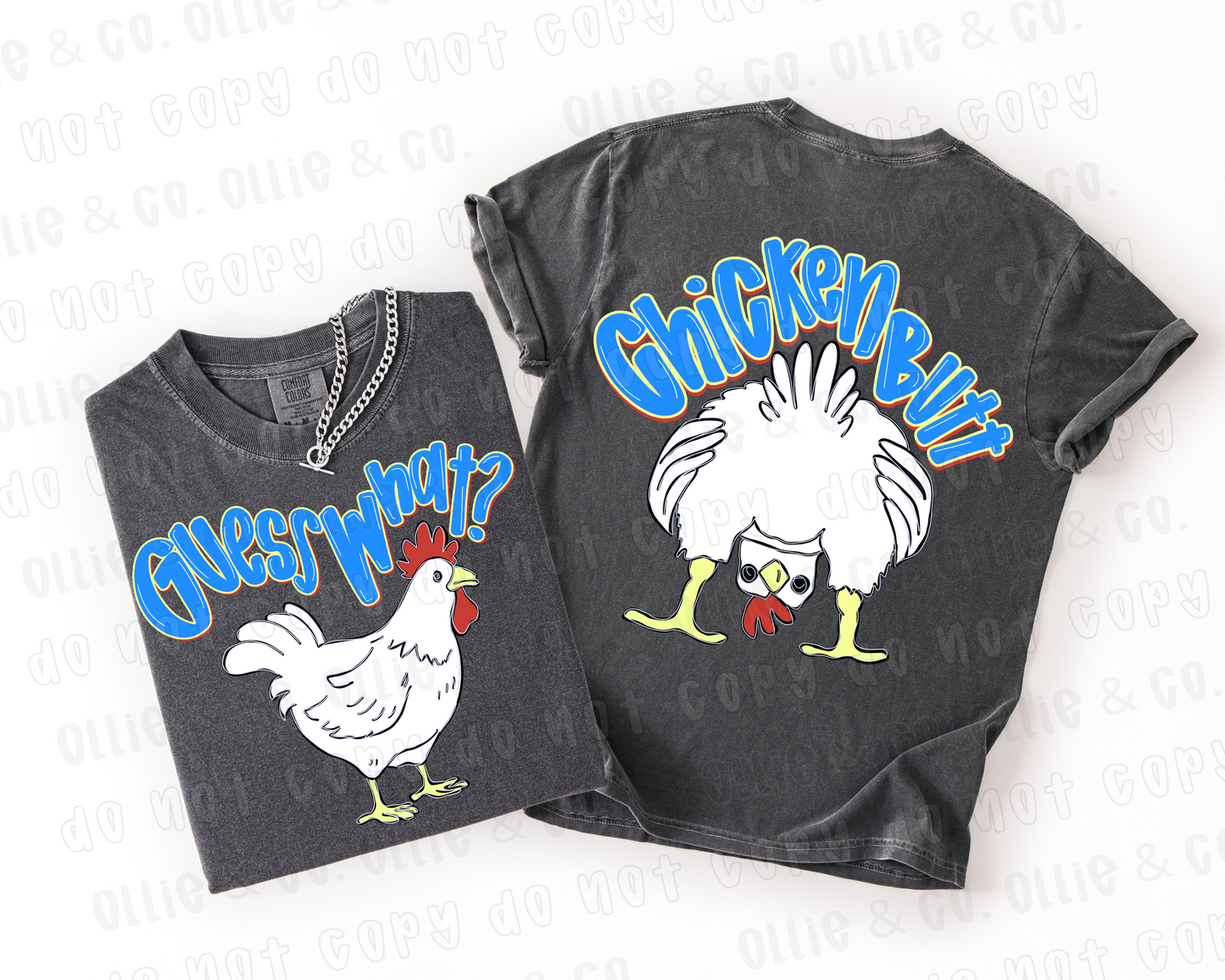 GUESS WHAT CHICKEN BUTT BOY - FRONT+BACK - DTF TRANSFER