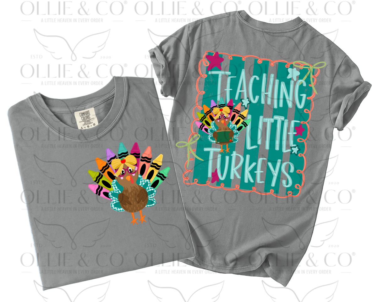 TEACHING LITTLE TURKEYS - FRONT+BACK - DTF TRANSFER