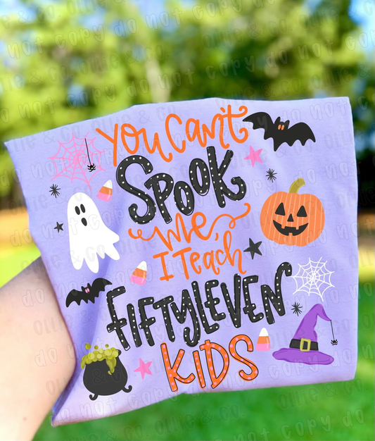 I TEACH FIFTYLEVEN KIDS - DTF TRANSFER