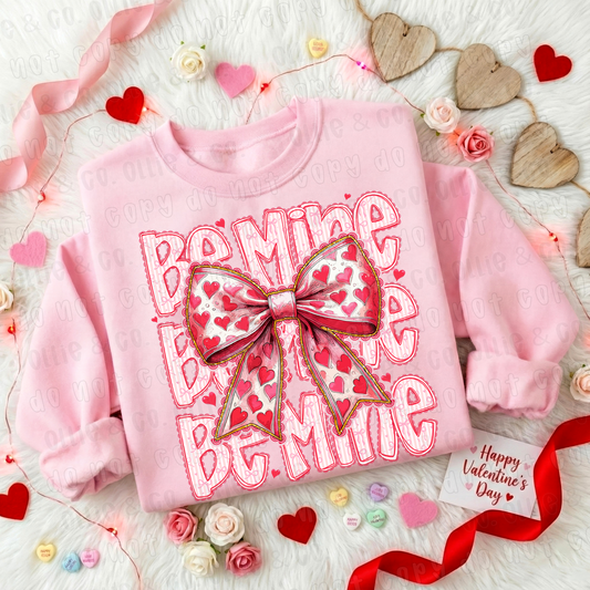 BE MINE STACKED - DTF TRANSFER