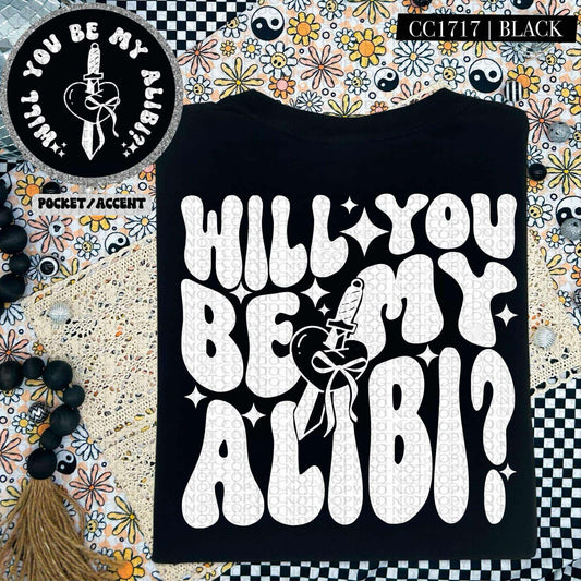 Will you be my alibi- front & back EXCLUSIVE