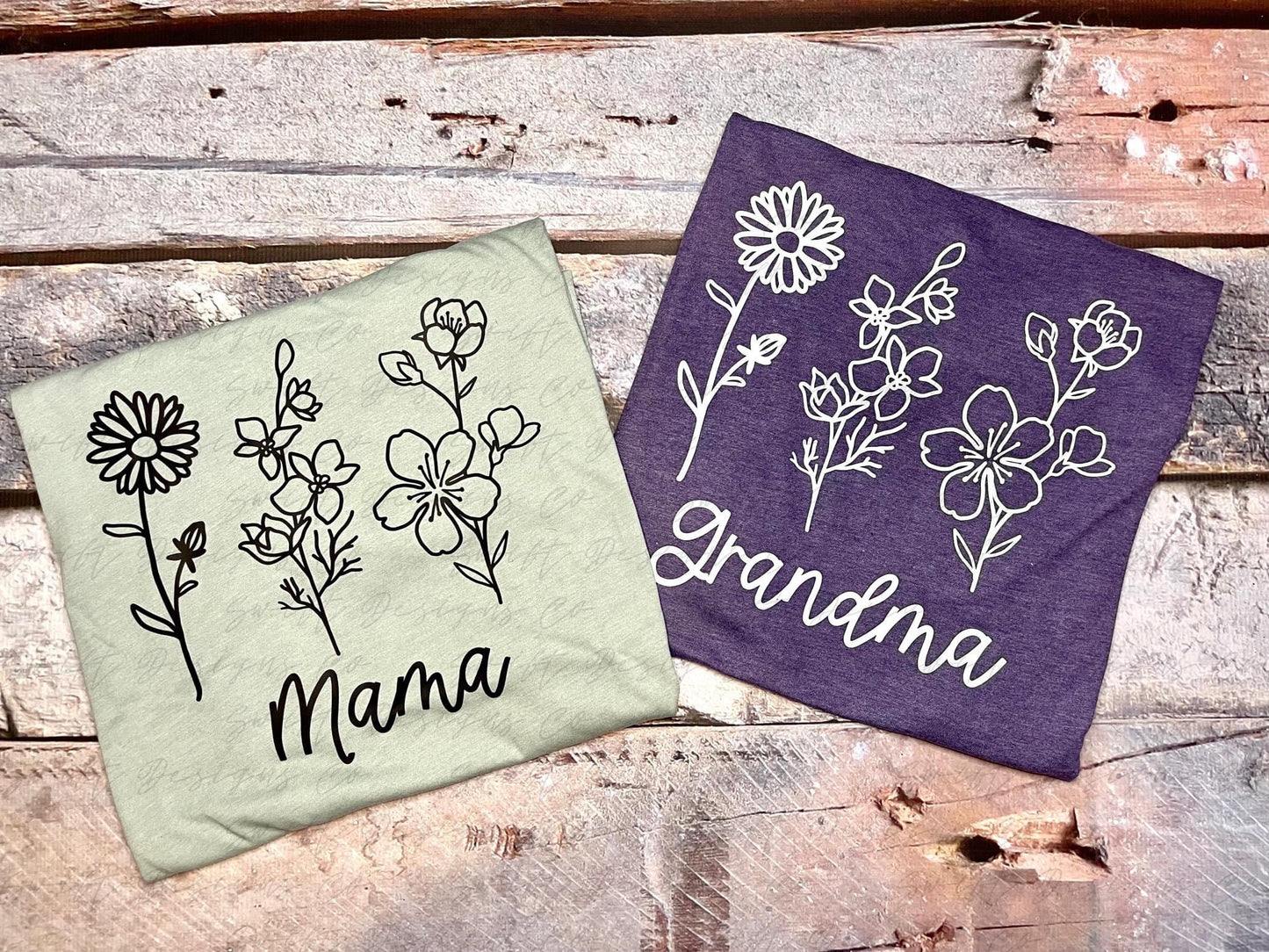 MAMA (GRANDMA,MIMI ETC) W/ BIRTH FLOWER - COMPLETED TEE
