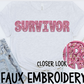 Survivor- Breast Cancer Ribbon Faux Embroidery