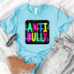 Anti Bully -*exclusive*