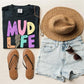 Mud Life Dtf