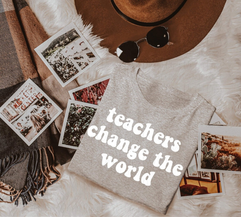 Teachers Change The World (White) *ollie & Co Exclusive*