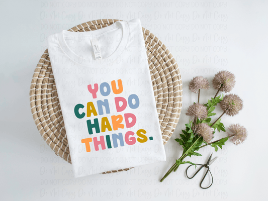 You Can Do Hard Things